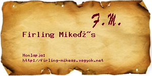 Firling Mikeás névjegykártya